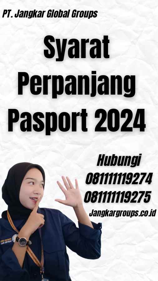 Syarat Perpanjang Pasport 2024