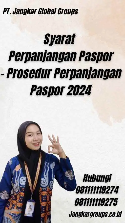 Syarat Perpanjangan Paspor - Prosedur Perpanjangan Paspor 2024