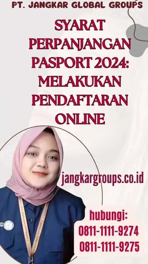 Syarat Perpanjangan Pasport 2024 Melakukan pendaftaran online