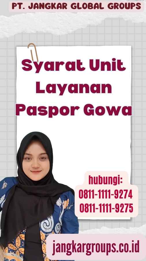 Syarat Unit Layanan Paspor Gowa