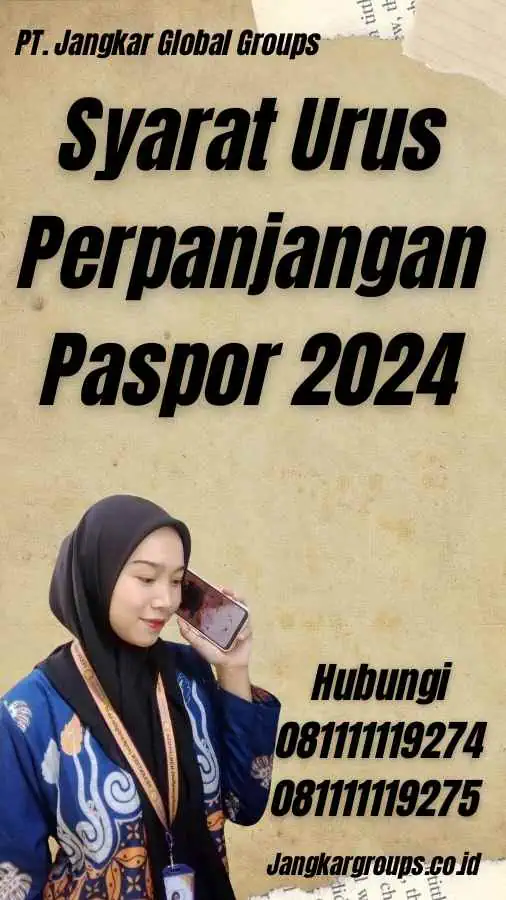 Syarat Urus Perpanjangan Paspor 2024