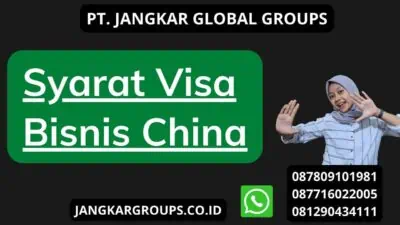 Syarat Visa Bisnis China