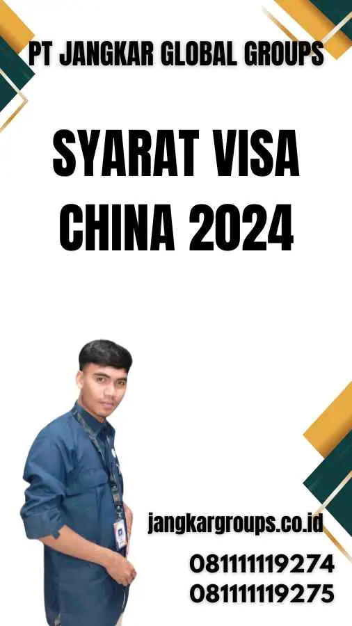 Syarat Visa China 2024