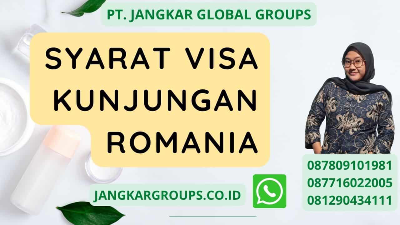 Syarat Visa Kunjungan Romania