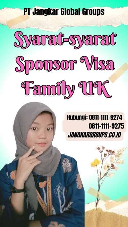 Syarat-syarat Sponsor Visa Family UK
