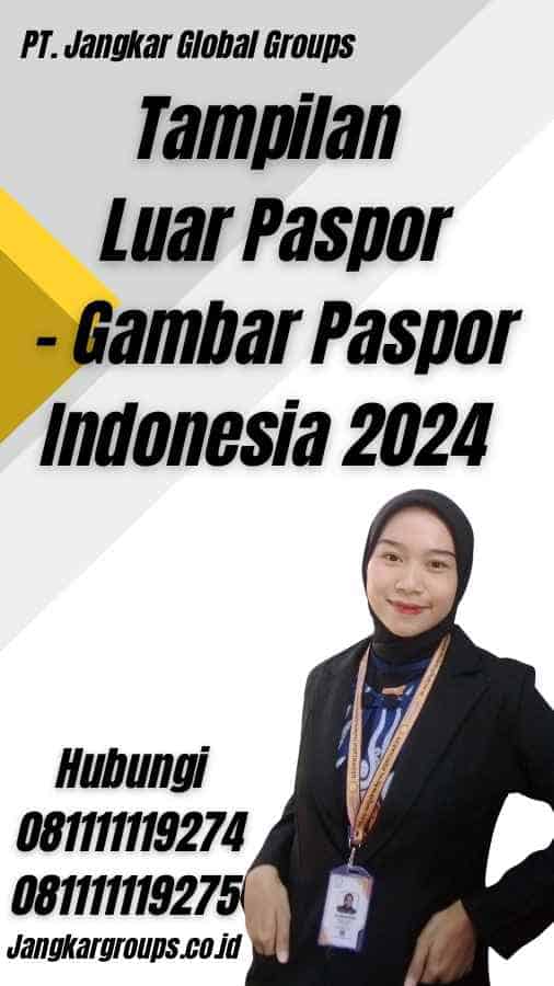 Tampilan Luar Paspor - Gambar Paspor Indonesia 2024
