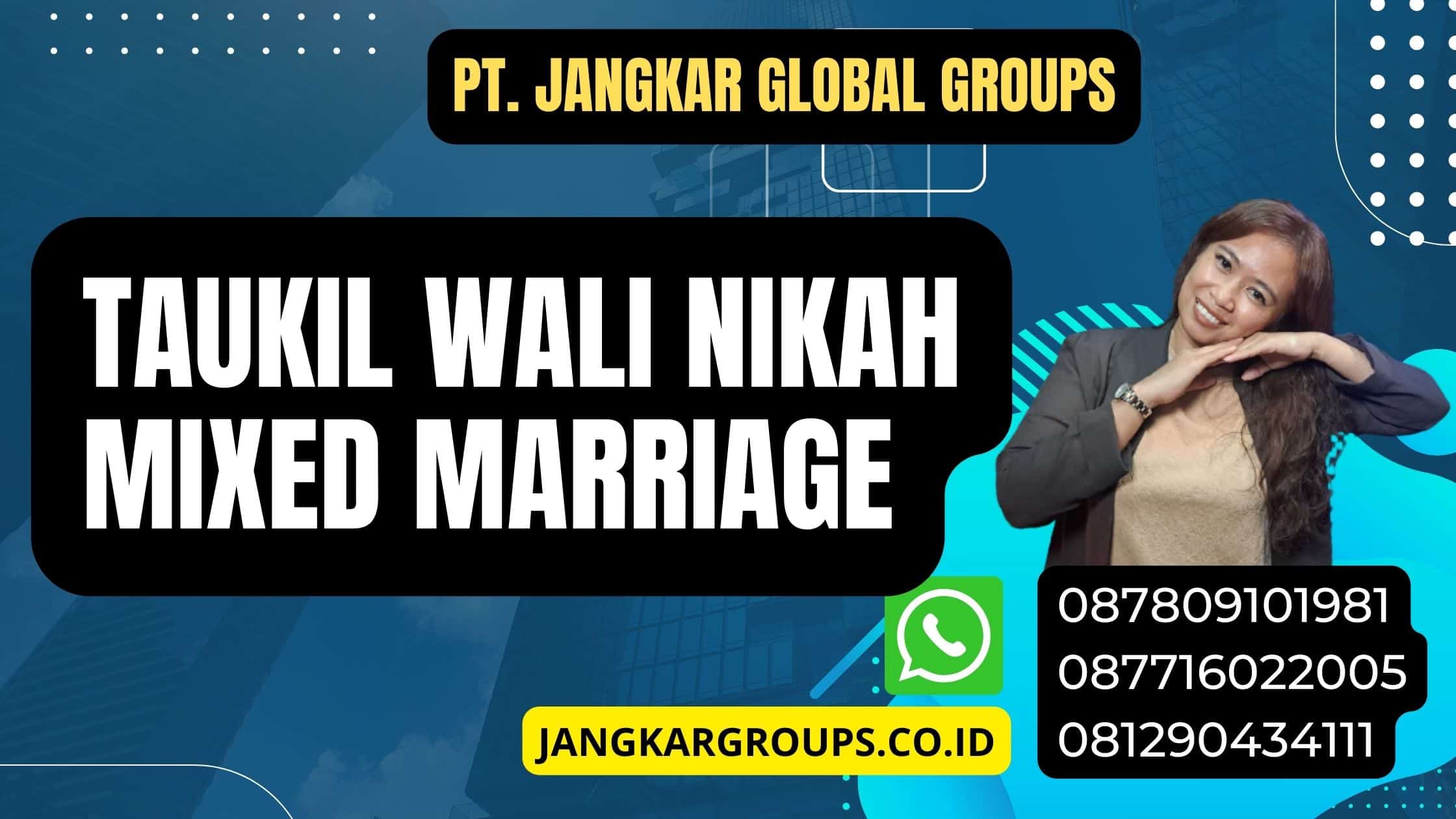 Taukil Wali Nikah Mixed Marriage