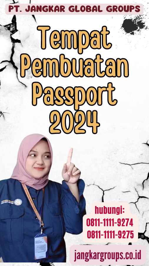 Tempat Pembuatan Passport 2024