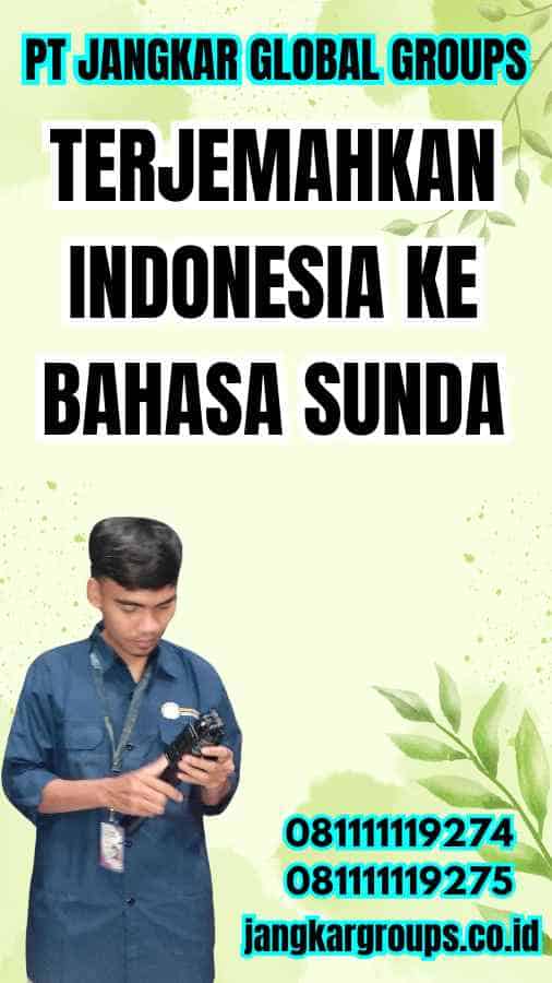 Terjemahkan Indonesia Ke Bahasa Sunda
