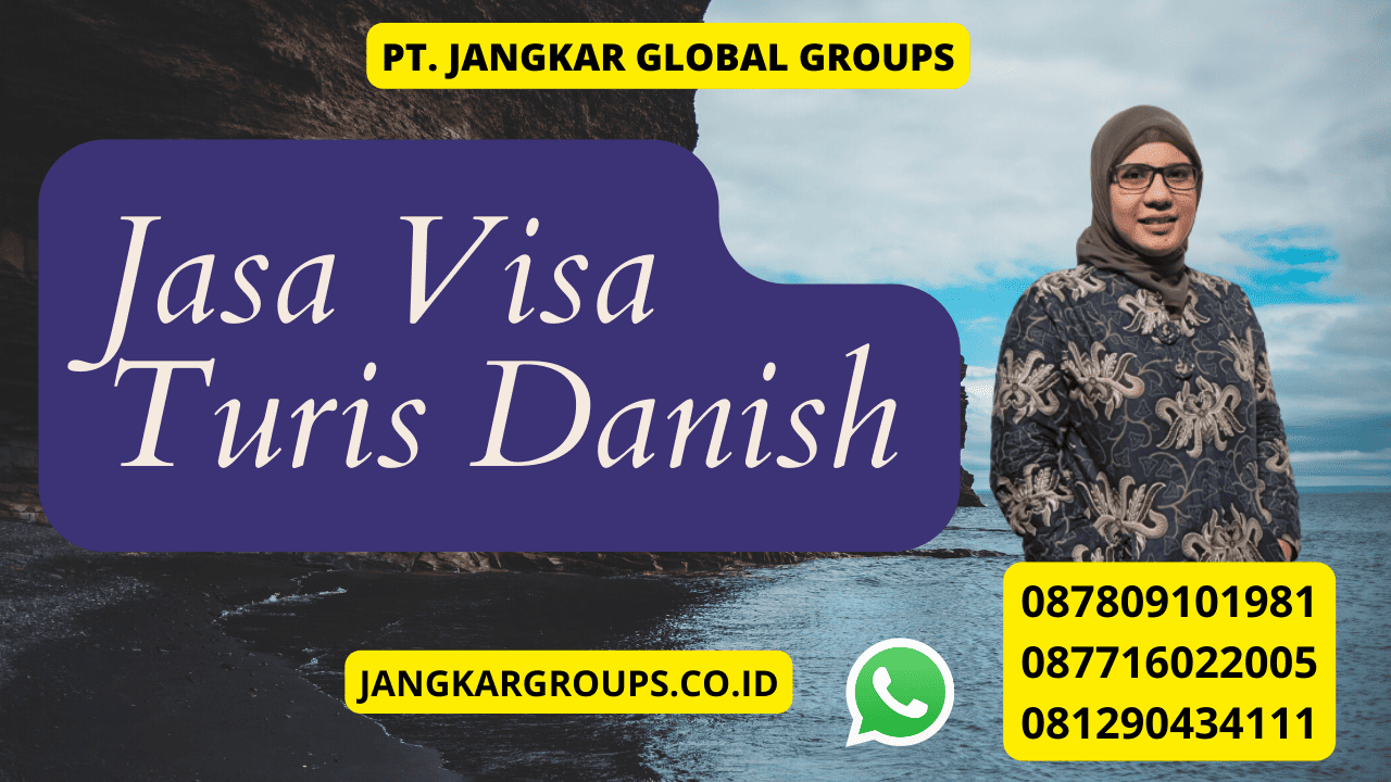 Jasa Visa Turis Danish