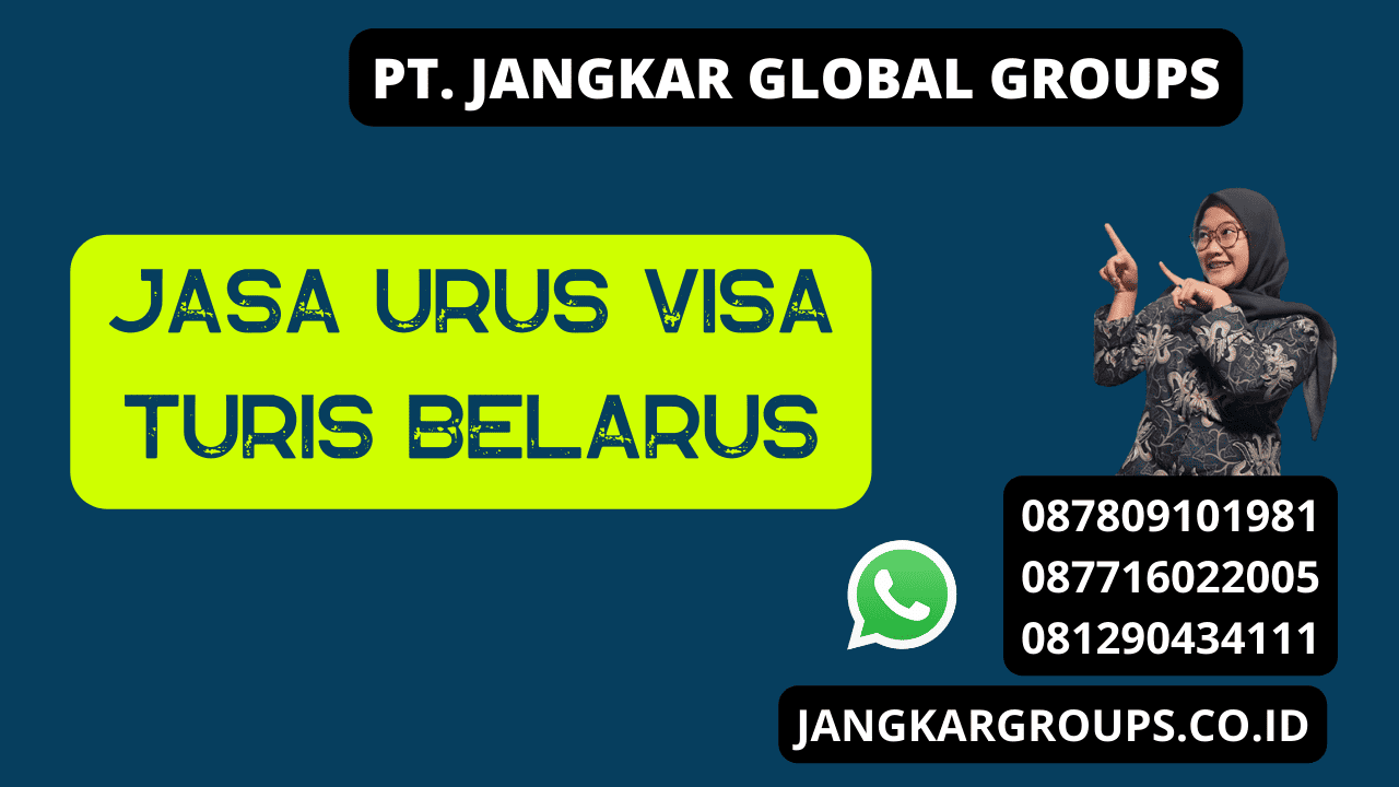 Jasa Urus Visa Turis Belarus