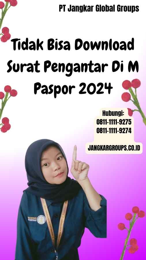 Tidak Bisa Download Surat Pengantar Di M Paspor 2024