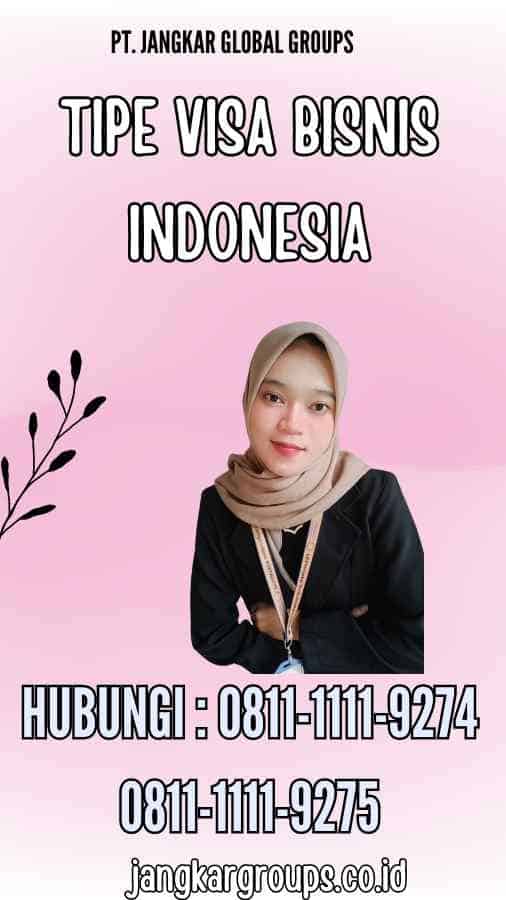 Tipe Visa Bisnis Indonesia