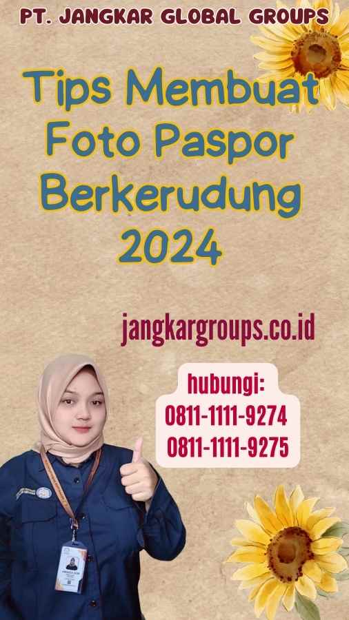 Tips Membuat Foto Paspor Berkerudung 2024