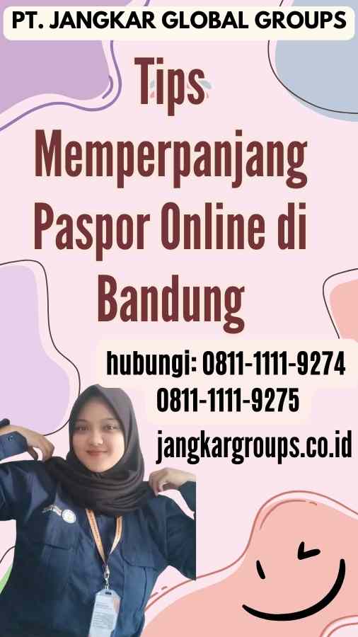 Tips Memperpanjang Paspor Online di Bandung