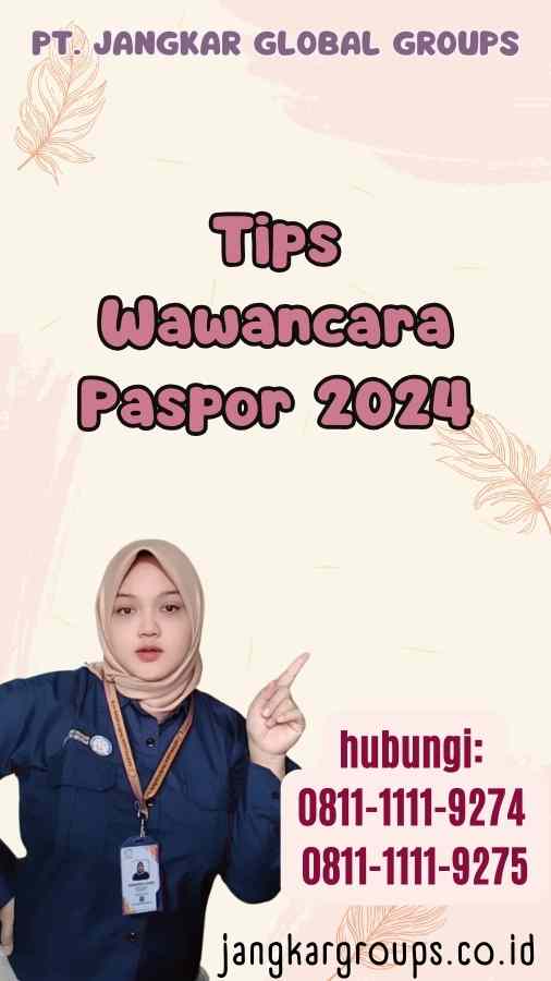 Tips Wawancara Paspor 2024
