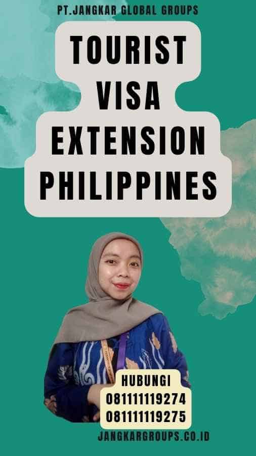 Tourist Visa Extension Philippines