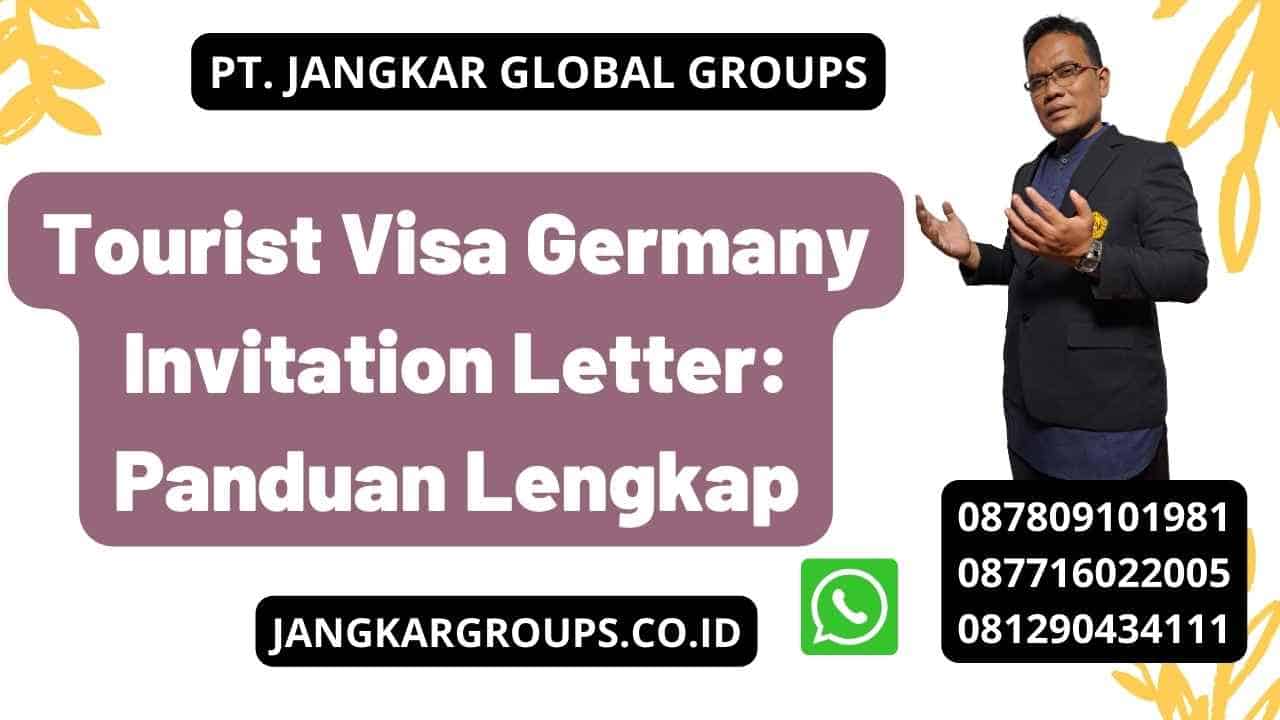 Tourist Visa Germany Invitation Letter: Panduan Lengkap – Jangkar