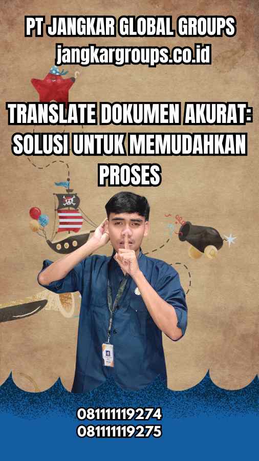 Translate Dokumen Akurat Solusi untuk Memudahkan Proses