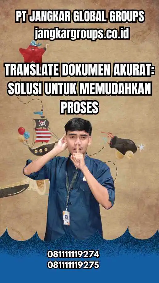 Translate Dokumen Akurat Solusi untuk Memudahkan Proses