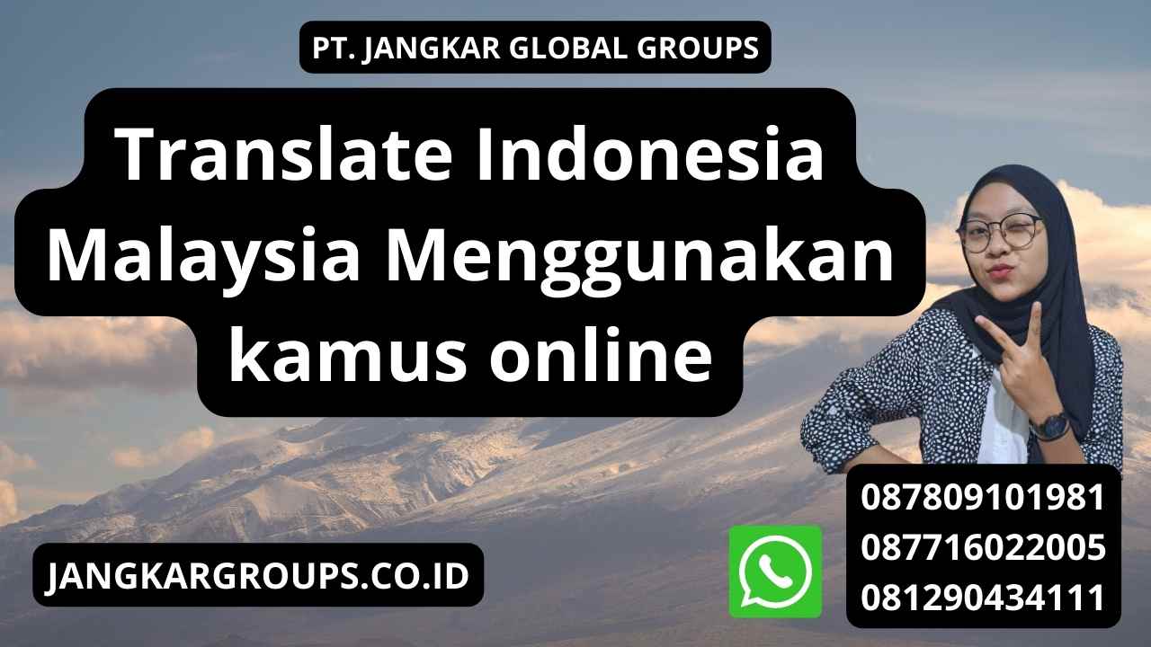 Translate Indonesia Malaysia Menggunakan kamus online