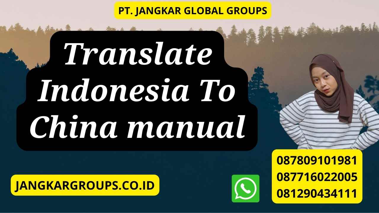 Translate Indonesia To China manual