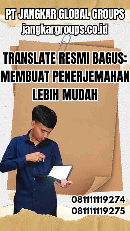 Translate Resmi Bagus Membuat Penerjemahan Lebih Mudah