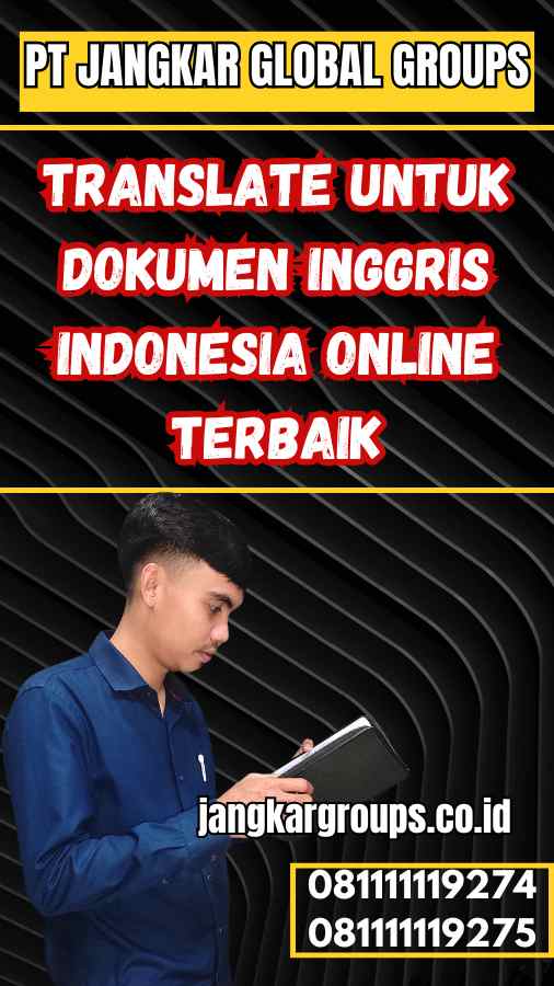 Translate untuk Dokumen Inggris Indonesia Online Terbaik