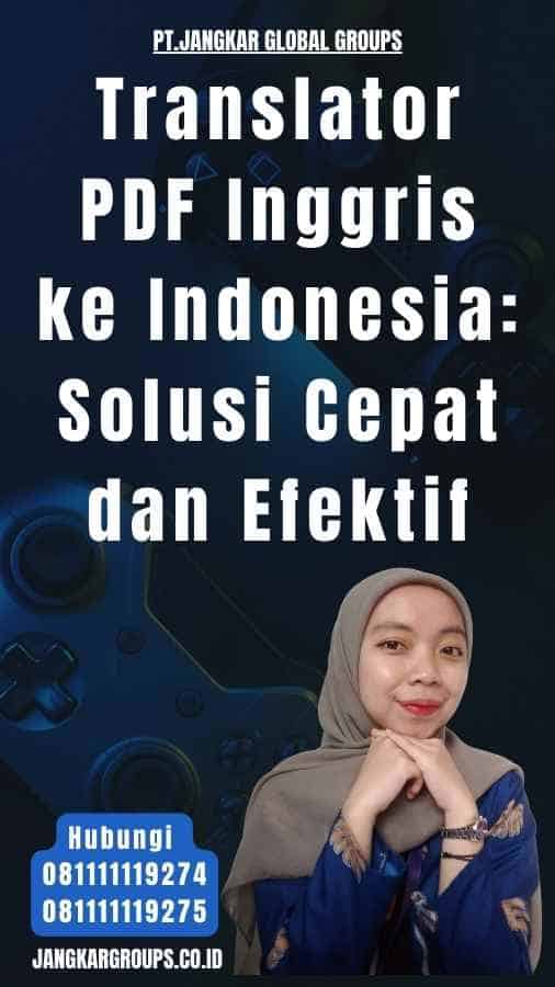 Translator PDF Inggris ke Indonesia Solusi Cepat dan Efektif