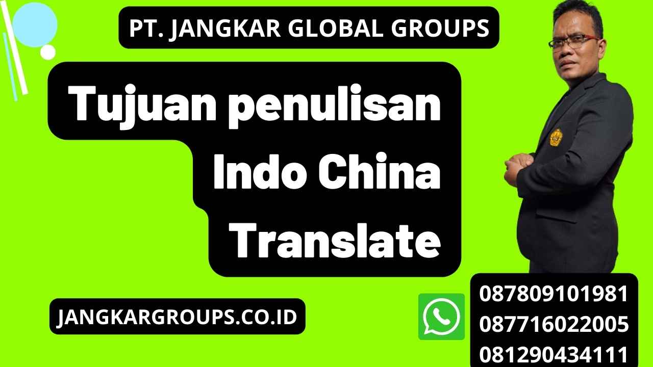 Tujuan penulisan Indo China Translate