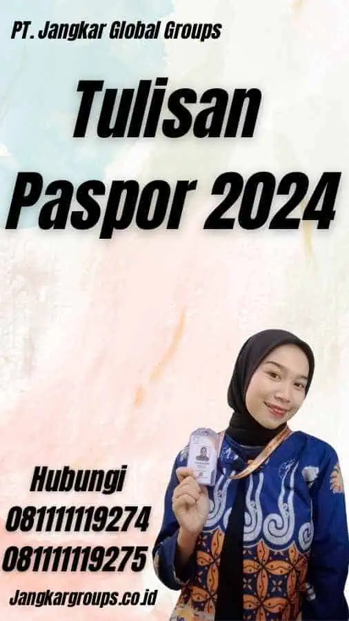 Tulisan Paspor 2024