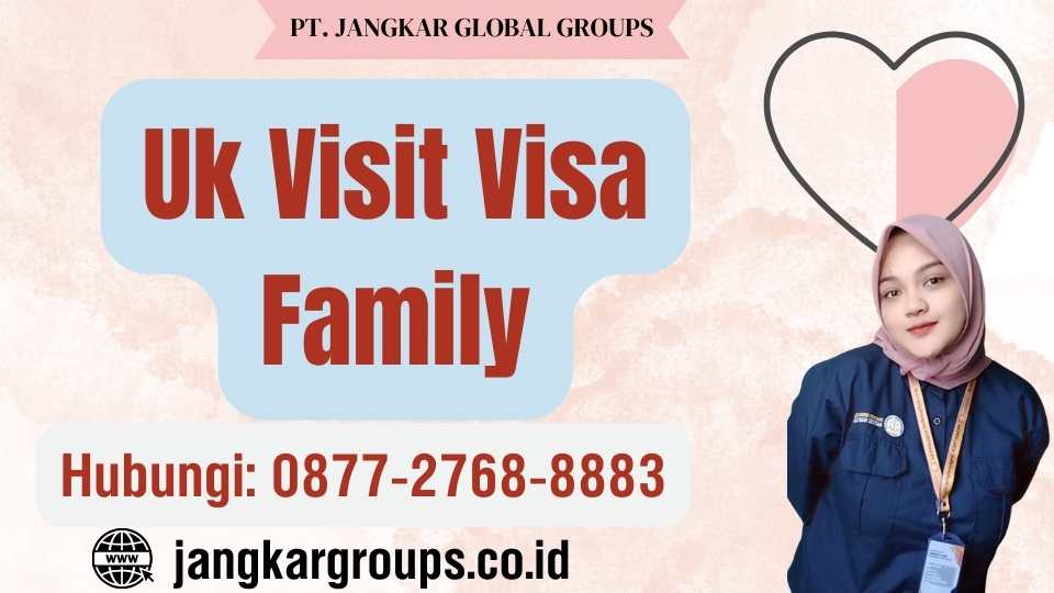 Uk Visit Visa Family