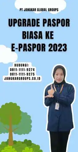 Upgrade Paspor Biasa Ke E-Paspor 2023