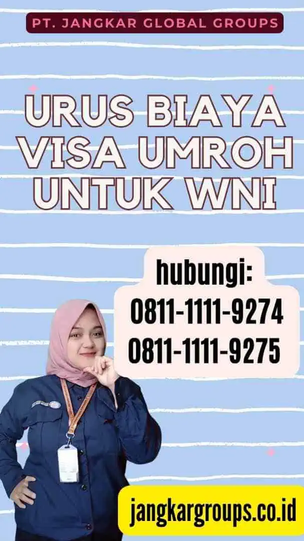 Urus Biaya Visa Umroh untuk WNI