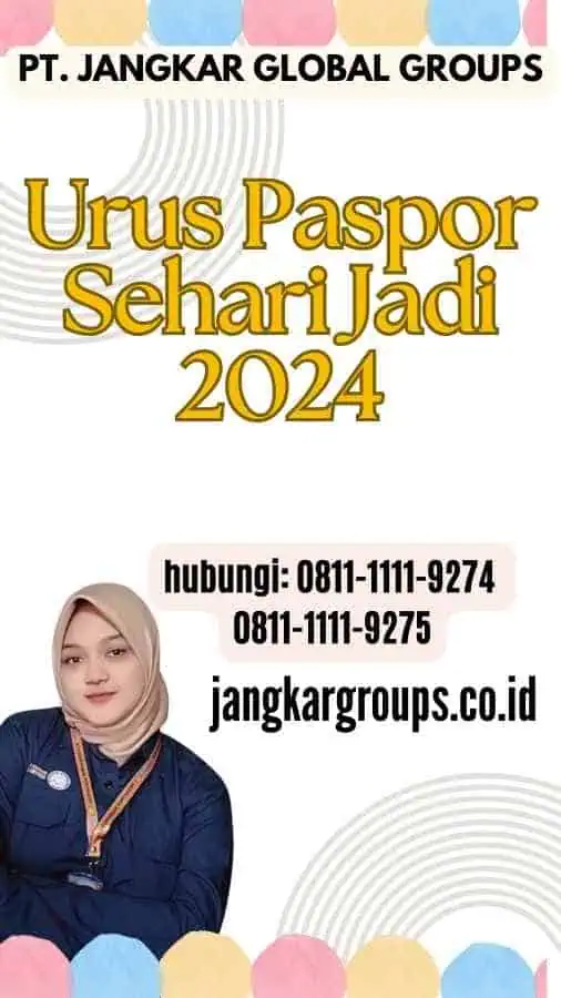 Urus Paspor Sehari Jadi 2024