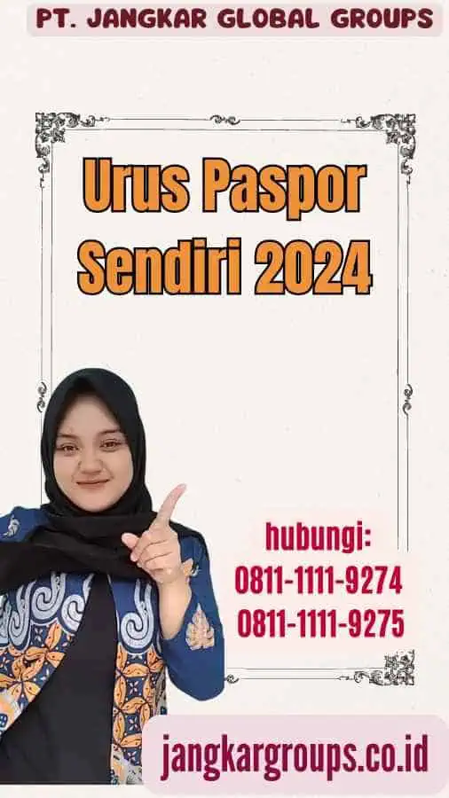 Urus Paspor Sendiri 2024