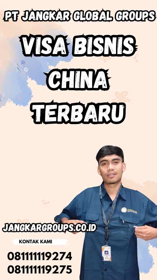 Visa Bisnis China Terbaru