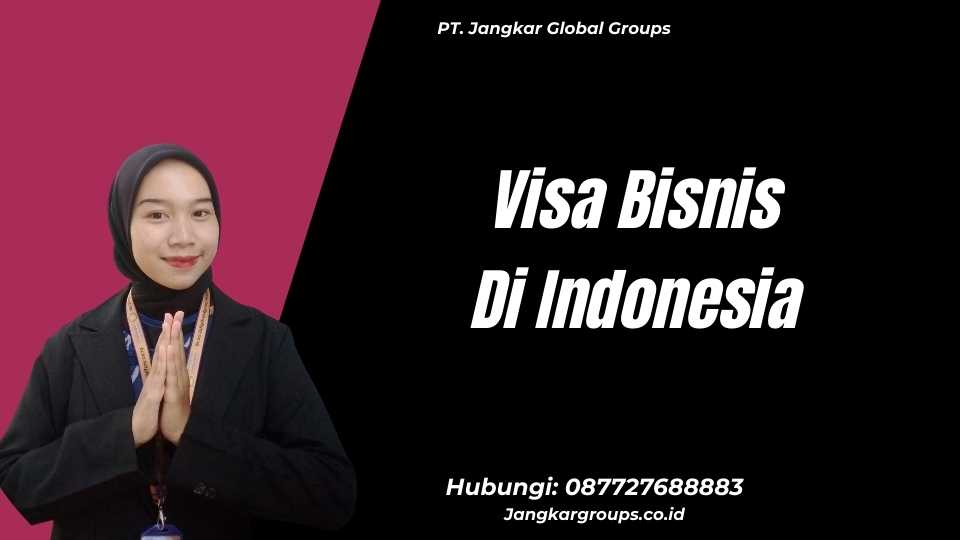 Visa Bisnis Di Indonesia