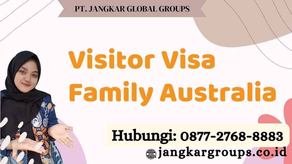 Visitor Visa Family Australia