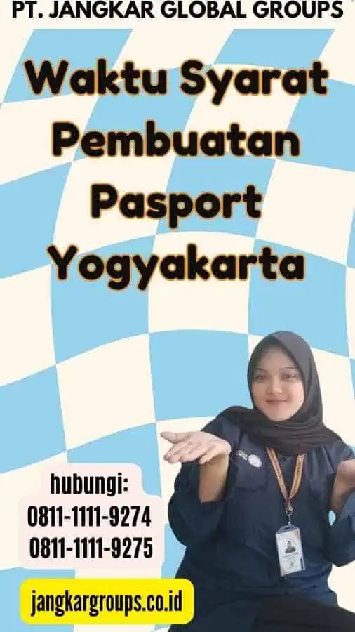 Waktu Syarat Pembuatan Pasport Yogyakarta