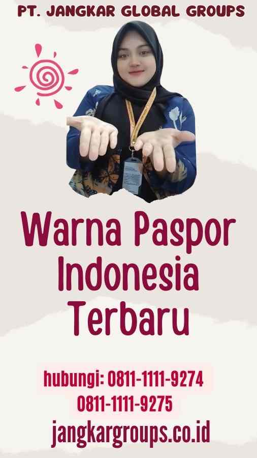 Warna Paspor Indonesia Terbaru