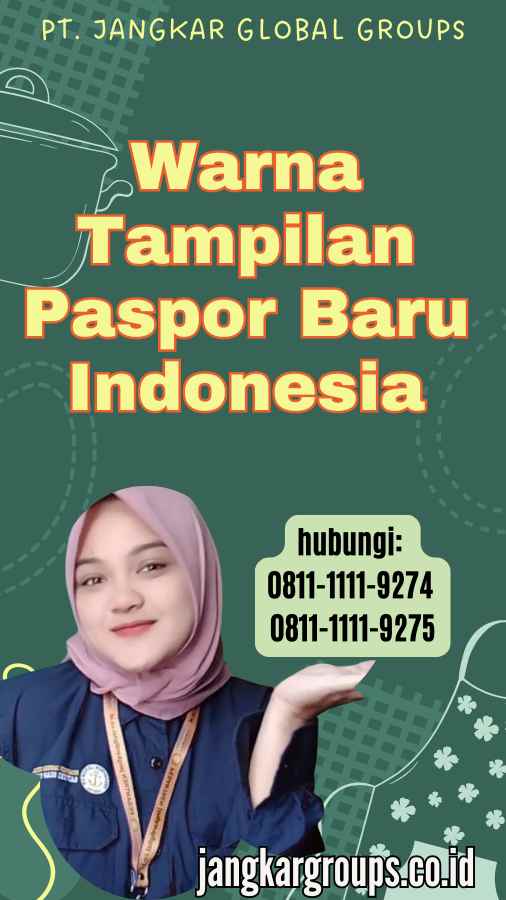 Warna Tampilan Paspor Baru Indonesia