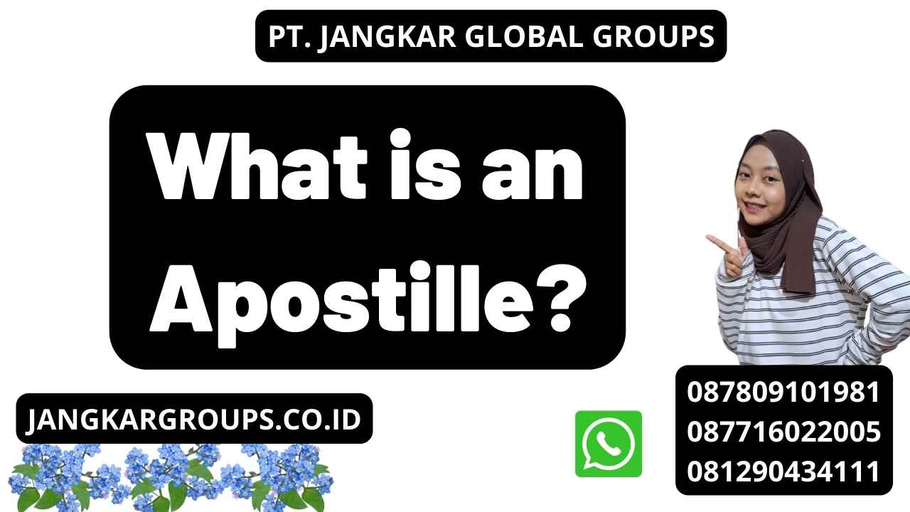 What is an Apostille?