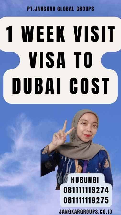 1 Week Visit Visa To Dubai Cost