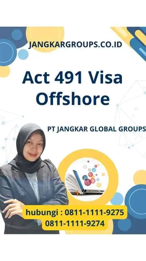 Act 491 Visa Offshore