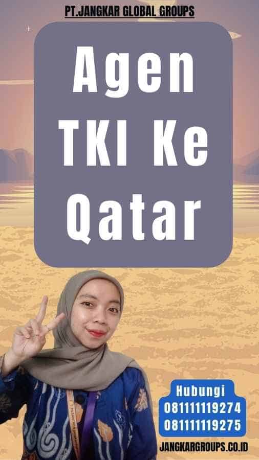 Agen TKI Ke Qatar