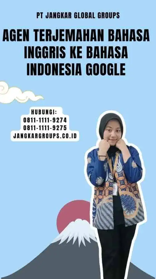 Agen Terjemahan Bahasa Inggris Ke Bahasa Indonesia Google