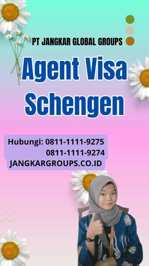 Agent Visa Schengen