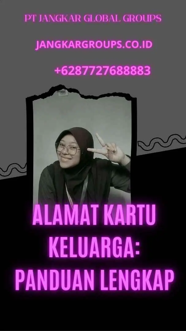 Alamat Kartu Keluarga: Panduan Lengkap