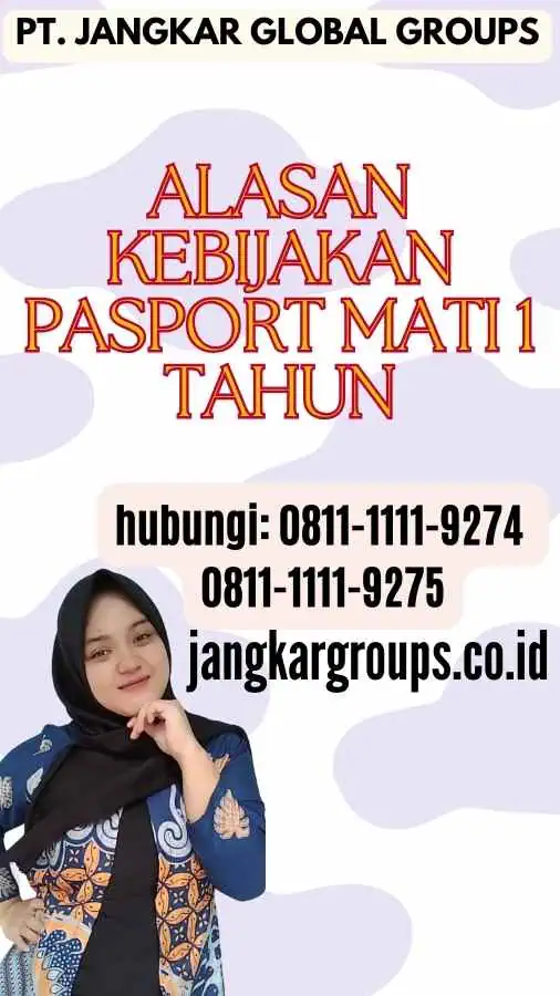 Alasan Kebijakan Pasport Mati 1 Tahun